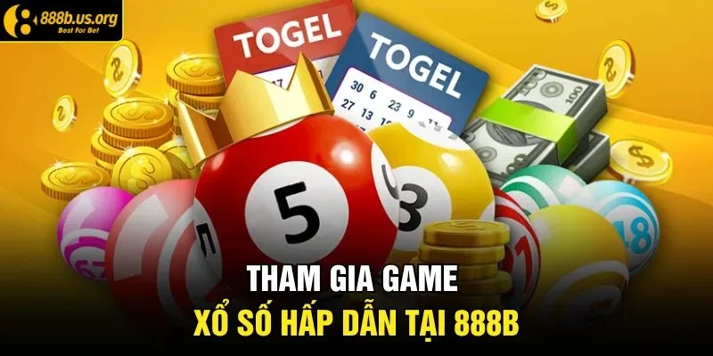 Tham gia game xổ số hấp dẫn tại 888B